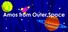 Amos From Outer Space