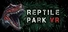 Reptile Park VR