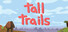 Tall Trails