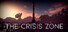 The Crisis Zone