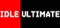 Idle Ultimate