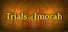 Trials of Imorah