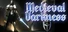 Medieval Darkness