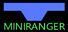Mini Ranger