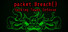 packet.Breach()