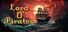 Lord O' Pirates