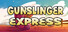 Gunslinger Express