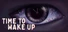 Time To Wake Up