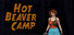 Hot Beaver Camp