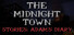 The Midnight Town Stories: Adam's Forgotten Secrets