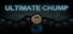 Ultimate Chump