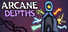 Arcane Depths