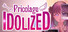 Pricolage -IDOLIZED-