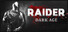 RAIDER: Dark Age