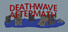 Deathwave Aftermath