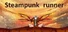 Steampunk Runner