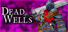 Dead Wells: The Devil Fragment