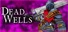 Dead Wells: The Devil Fragment