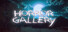 Horror Gallery