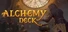 Alchemy Deck
