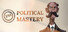 Political Mastery