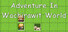 Adventure In Wachirawit World