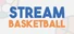 Stream Basketball