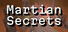Martian Secrets