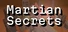 Martian Secrets