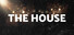 The House
