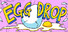EGG DROP