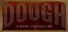 DOUGH: A Crime Strategy RPG
