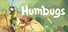 Humbug Tales: Keeper of the Swarm