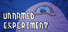 Unnamed Experiment