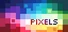 PIXELS