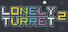 Lonely Turret 2