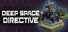 Deep Space Directive