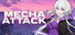 MECHA ATTACK