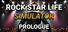 Rock Star Life Simulator: Prologue