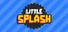 Little Splash