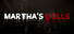 Martha's Dolls