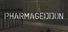 Pharmageddon