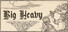 Big Heavy