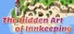 The Hidden Art of Innkeeping
