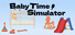 Baby Time Simulator