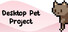 Desktop Pet Project