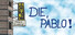 Die, Pablo! - A tower defense adventure