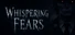 Whispering Fears