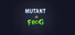 Mutant Frog