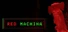 RED MACHINA